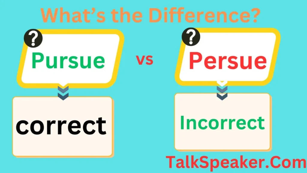 pursue vs persue meaning