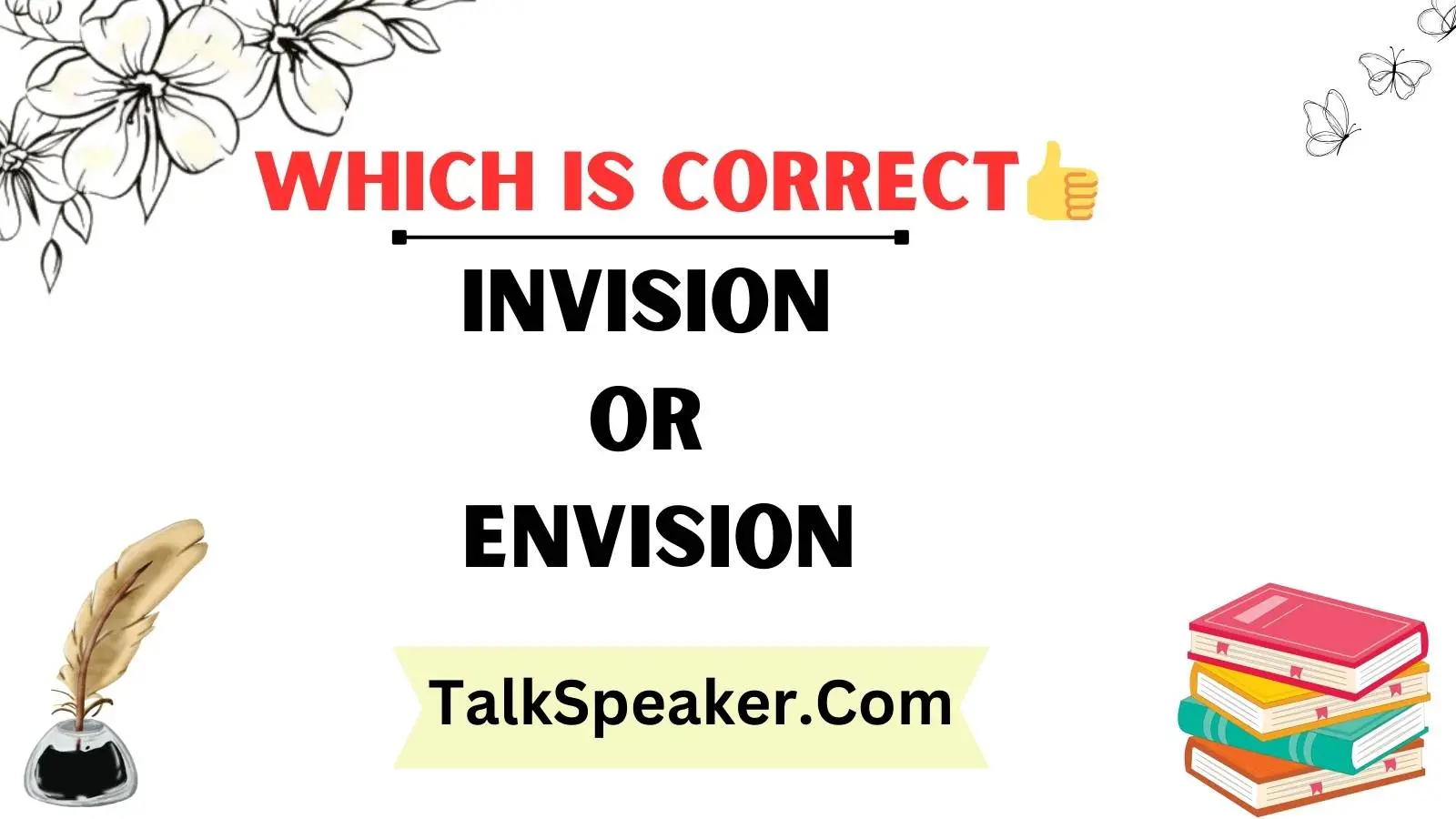 Invision or Envision