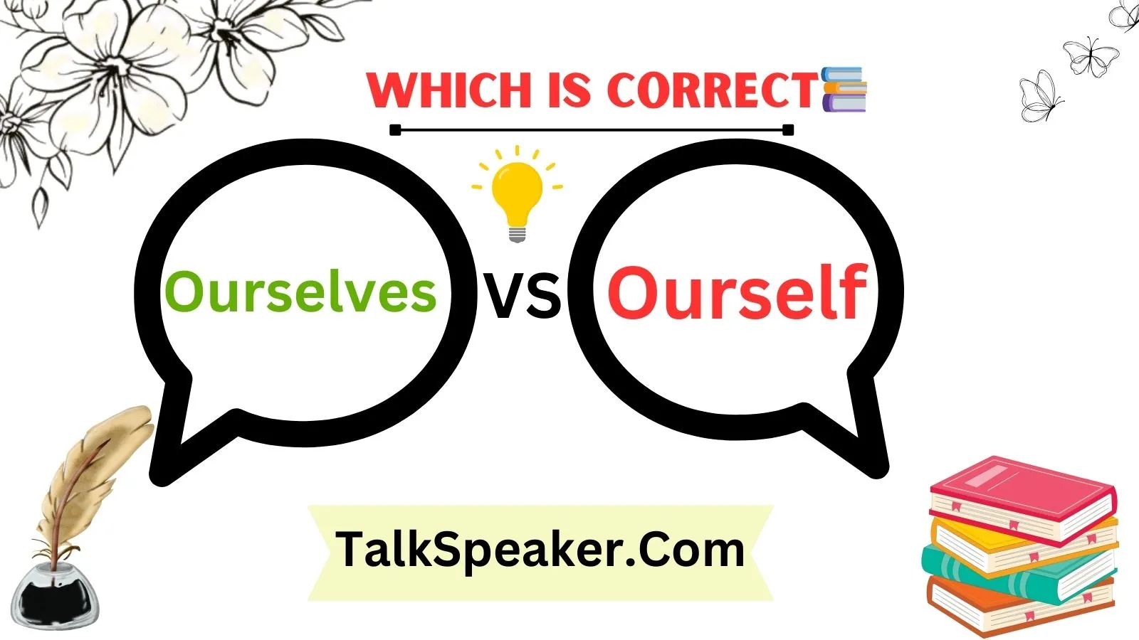 Ourselves vs Ourself