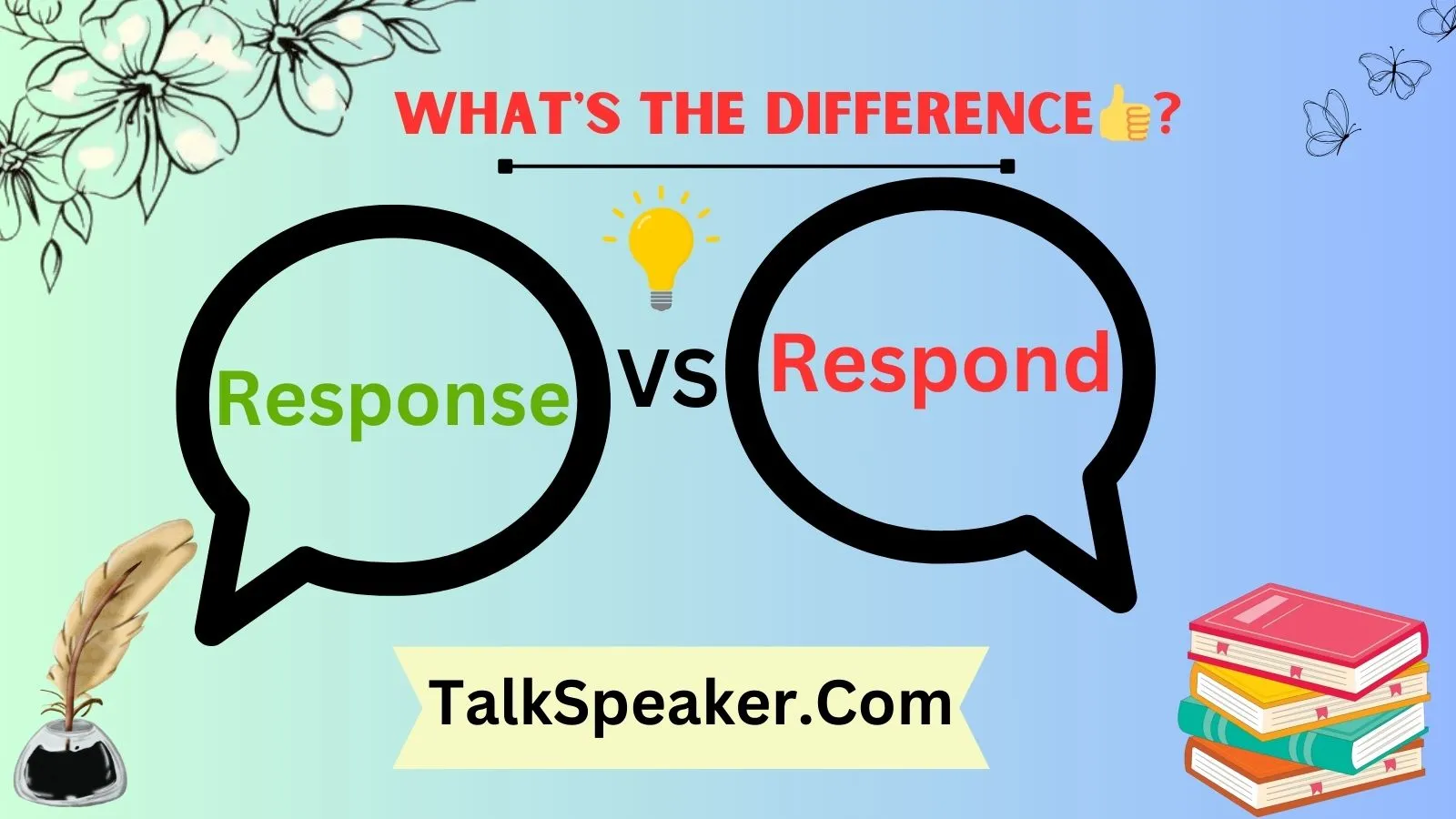 Response vs Respond