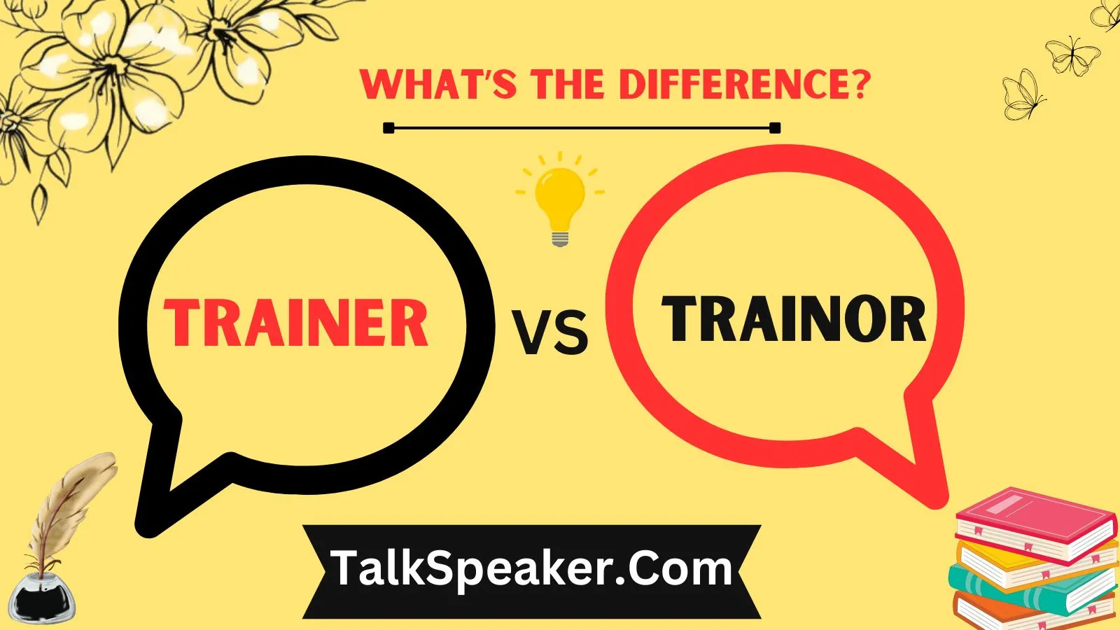 Trainer vs Trainor