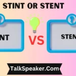 Stint or Stent