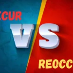 Recur vs Reoccur